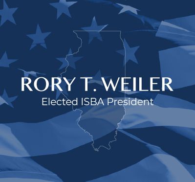 Rory T. Weiler is the new president of the Illinois State Bar Association.